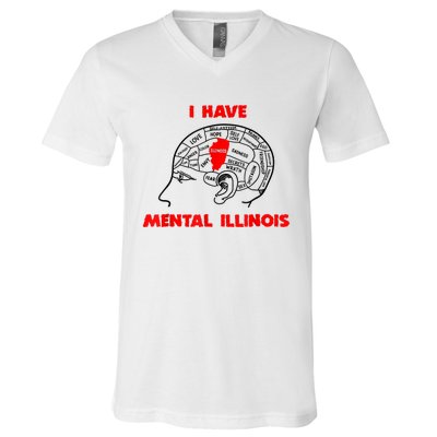 I Have Mental Illinois Funny Pun, Illinoisan Humor V-Neck T-Shirt