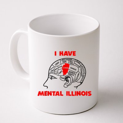 I Have Mental Illinois Funny Pun, Illinoisan Humor Mug