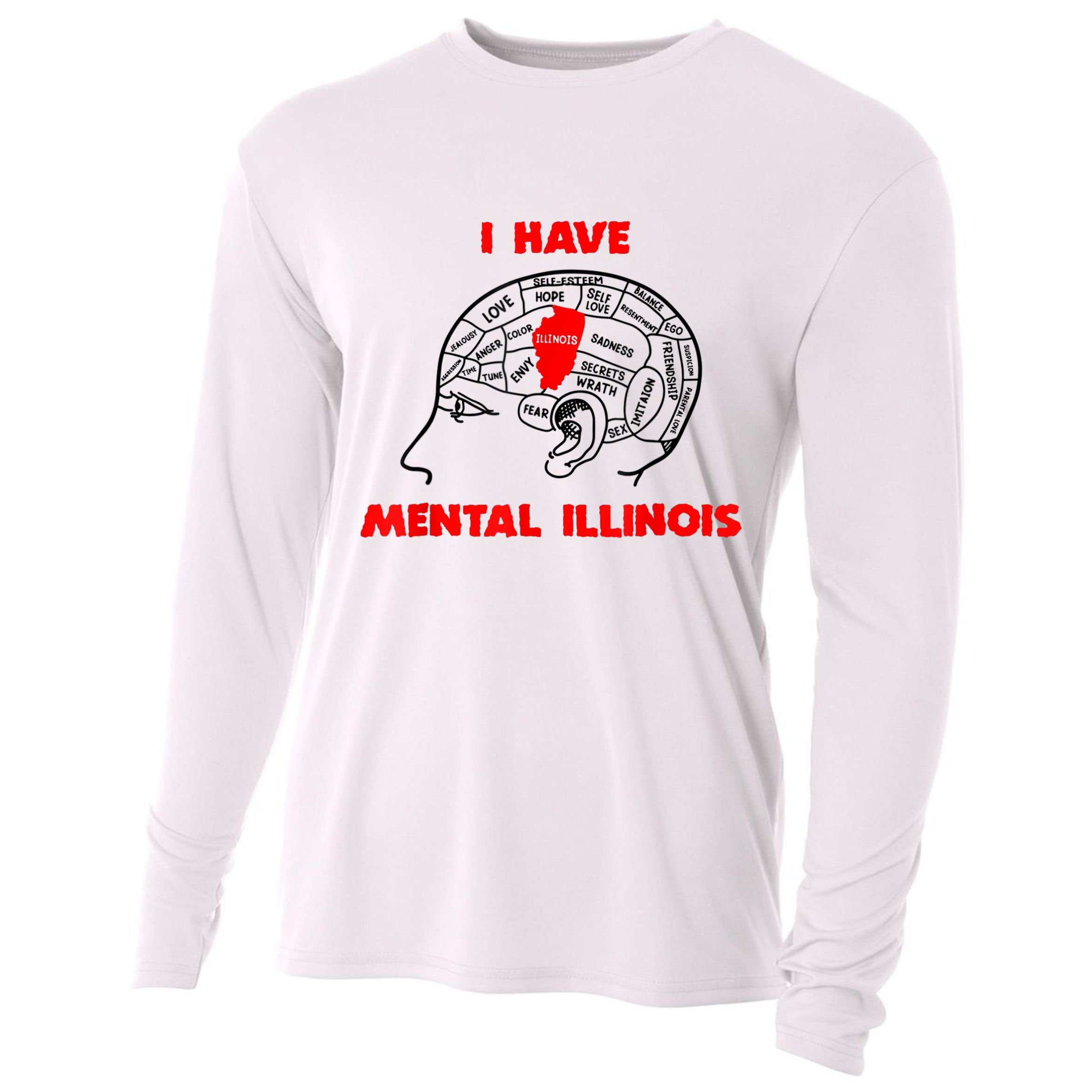 I Have Mental Illinois Funny Pun, Illinoisan Humor Cooling Performance Long Sleeve Crew