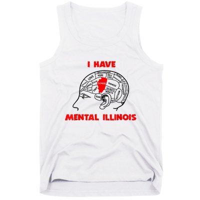 I Have Mental Illinois Funny Pun, Illinoisan Humor Tank Top