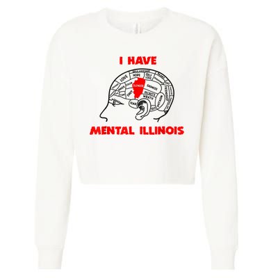 I Have Mental Illinois Funny Pun, Illinoisan Humor Cropped Pullover Crew