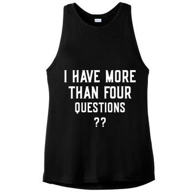 I Have More Than Four Questions Passover Ladies PosiCharge Tri-Blend Wicking Tank