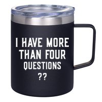 I Have More Than Four Questions Passover 12oz Stainless Steel Coffee Mug
