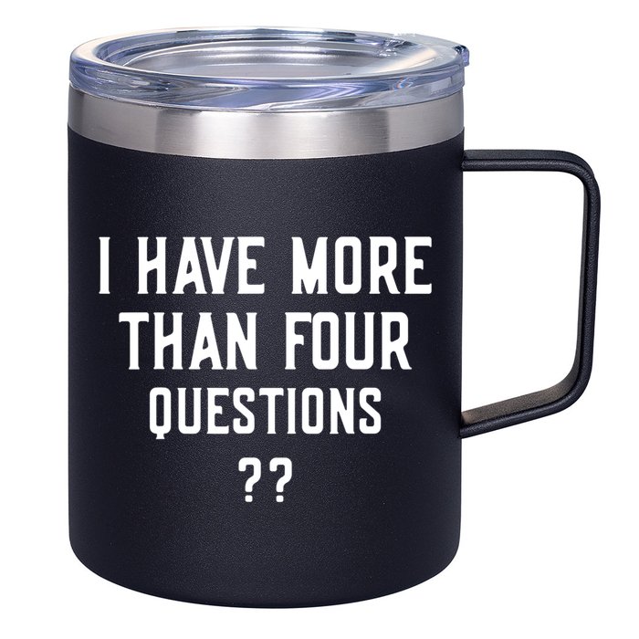 I Have More Than Four Questions Passover 12oz Stainless Steel Coffee Mug