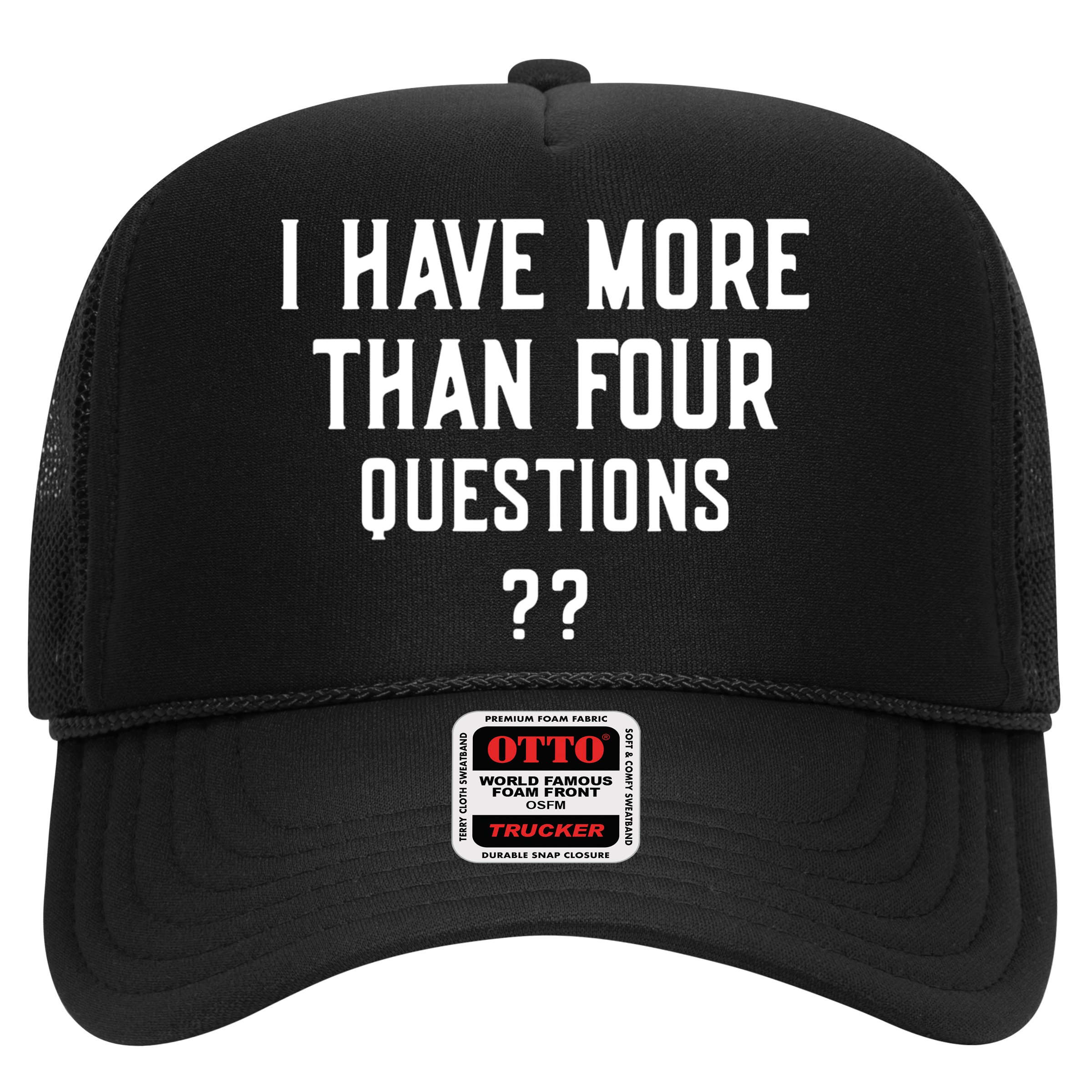 I Have More Than Four Questions Passover Trucker Hat