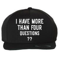 I Have More Than Four Questions Passover Wool Snapback Cap