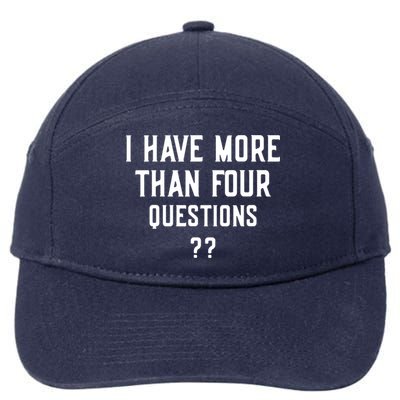 I Have More Than Four Questions Passover 7-Panel Snapback Hat