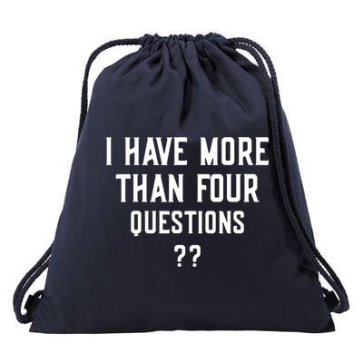 I Have More Than Four Questions Passover Drawstring Bag