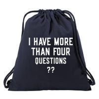 I Have More Than Four Questions Passover Drawstring Bag