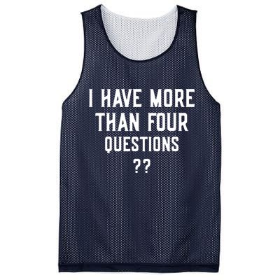 I Have More Than Four Questions Passover Mesh Reversible Basketball Jersey Tank