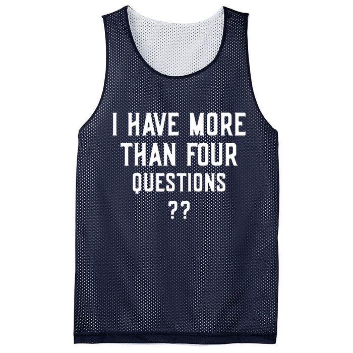 I Have More Than Four Questions Passover Mesh Reversible Basketball Jersey Tank