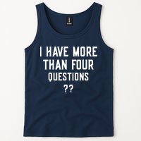 I Have More Than Four Questions Passover Tank Top