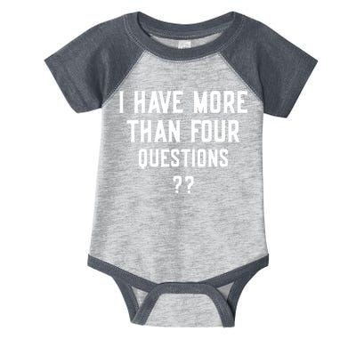 I Have More Than Four Questions Passover Infant Baby Jersey Bodysuit