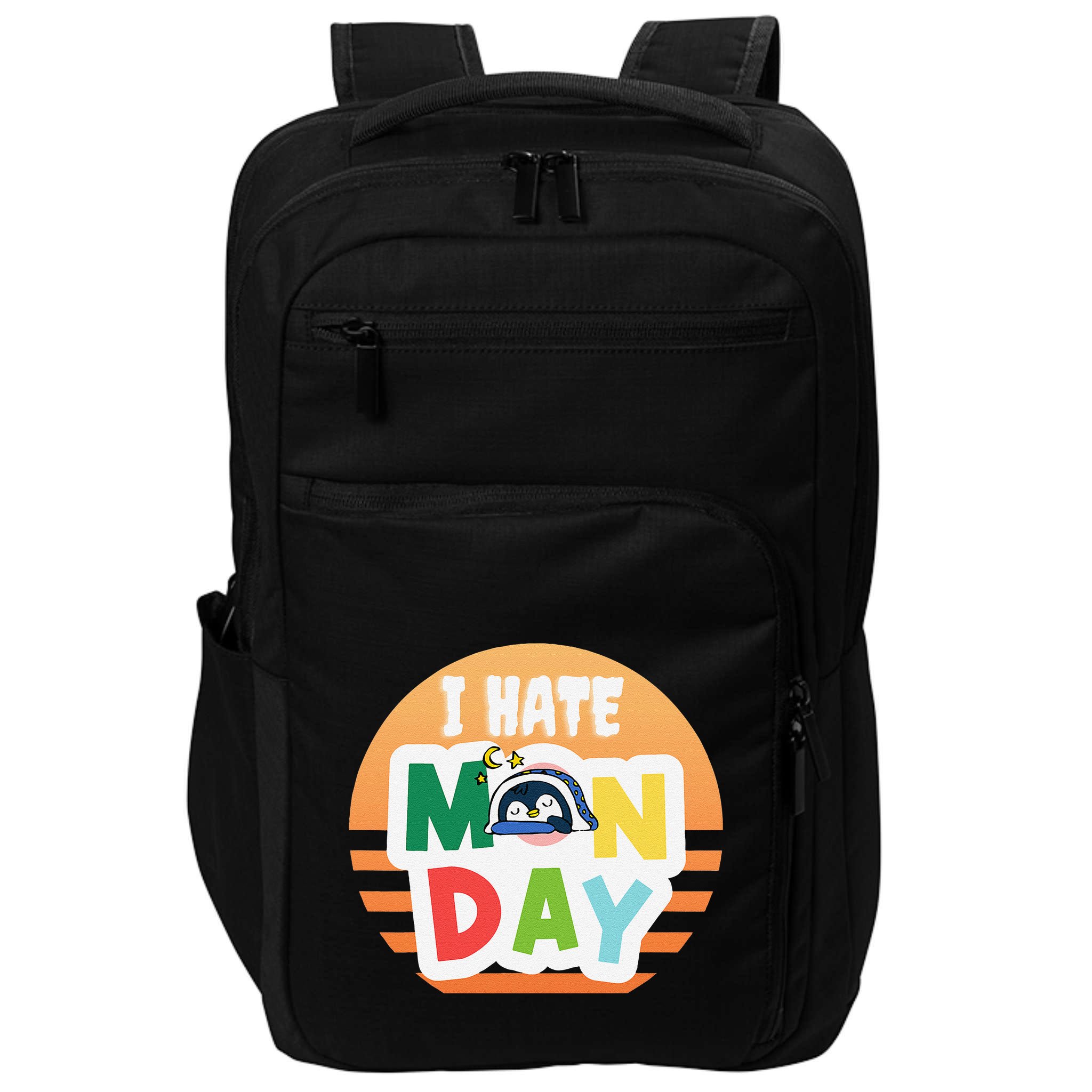 I Hate Monday Little Penguin Sleeping Working Day Design Impact Tech Backpack