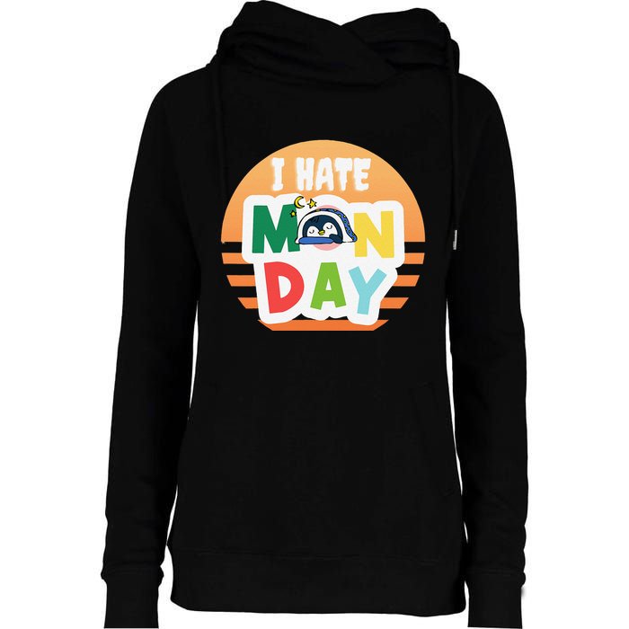 I Hate Monday Little Penguin Sleeping Working Day Design Womens Funnel Neck Pullover Hood