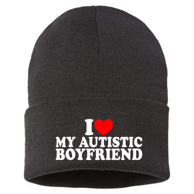 I Heart My Autistic Boyfriend I Love My Autistic Boyfriend Sustainable Knit Beanie