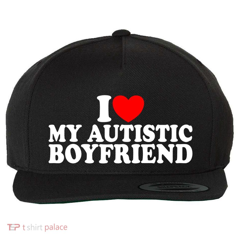 I Heart My Autistic Boyfriend I Love My Autistic Boyfriend Wool Snapback Cap