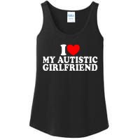 I Heart My Autistic Girlfriend I Love My Autistic Girlfriend Ladies Essential Tank