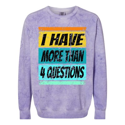 I Have More Than Four Questions Passover Colorblast Crewneck Sweatshirt