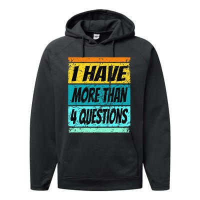 I Have More Than Four Questions Passover Performance Fleece Hoodie