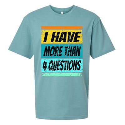 I Have More Than Four Questions Passover Sueded Cloud Jersey T-Shirt