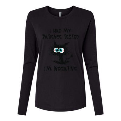 I Had My Patience Tested Im Negative Cat Funny Sarcasm Womens Cotton Relaxed Long Sleeve T-Shirt