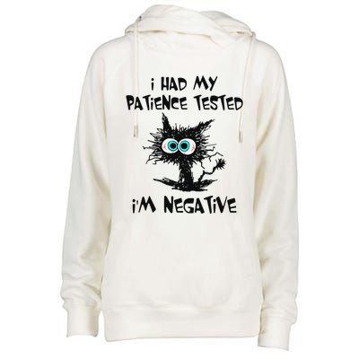 I Had My Patience Tested Im Negative Cat Funny Sarcasm Womens Funnel Neck Pullover Hood