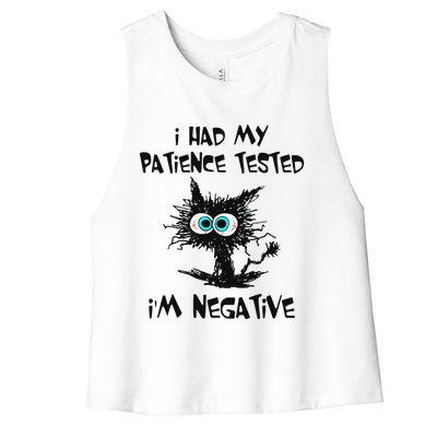 I Had My Patience Tested Im Negative Cat Funny Sarcasm Women's Racerback Cropped Tank