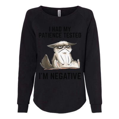 I Had My Patience Tested Im Negative Cat Funny Vintage Womens California Wash Sweatshirt