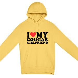 I Heart My Cougar Girlfriend Premium Pullover Hoodie