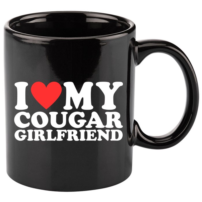 I Heart My Cougar Girlfriend 11oz C Handle Ceramic Mug
