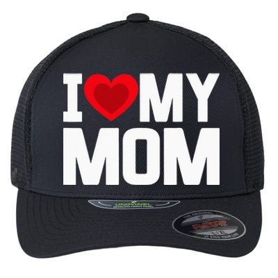 i heart my mom love my mom happy mors day family out Flexfit Unipanel Trucker Cap