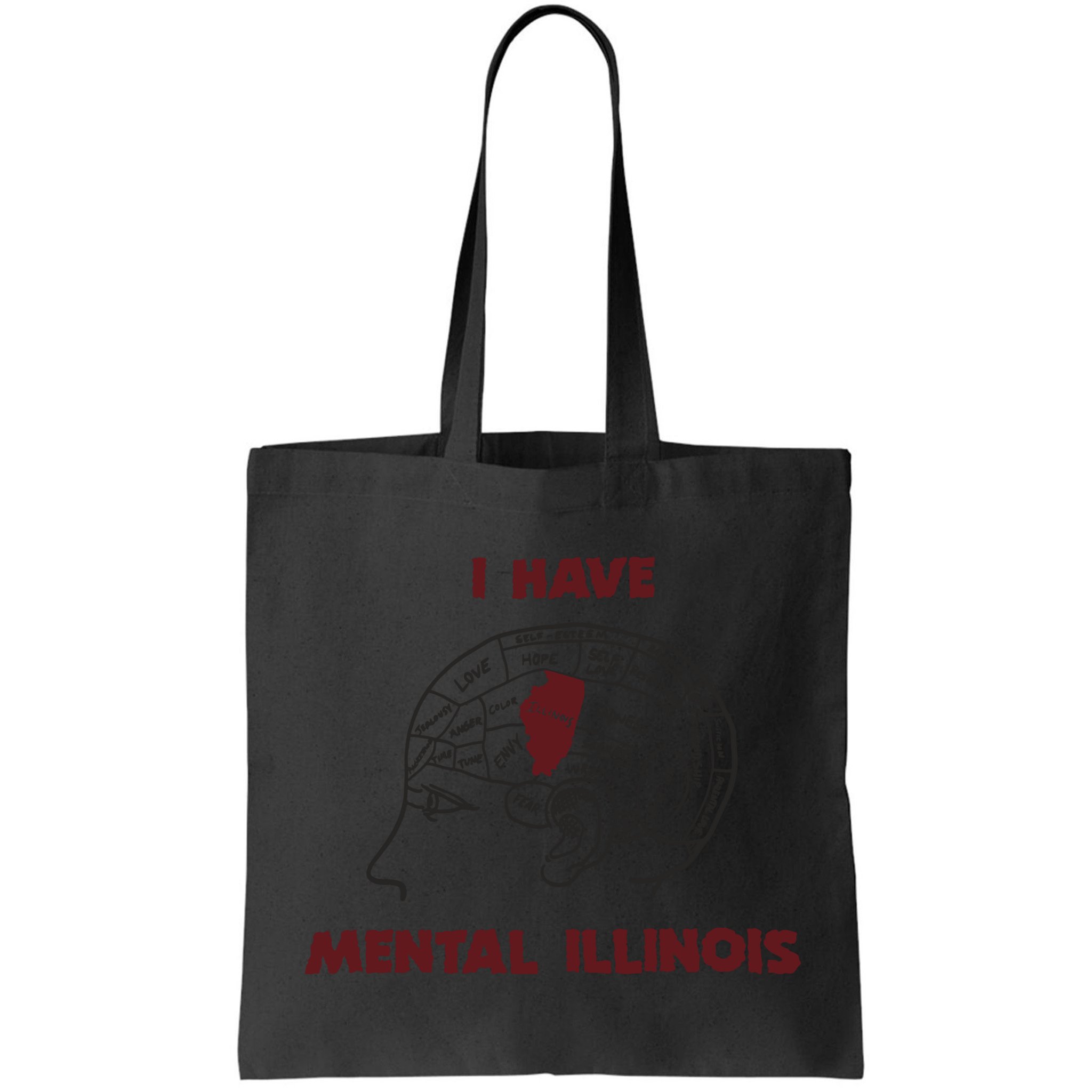 I Have Mental Illinois Mental Illness Mental Health Bag
