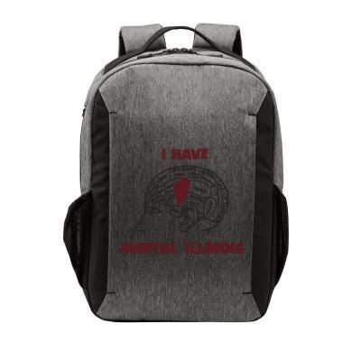 I Have Mental Illinois Mental Illness Mental Health Vector Backpack