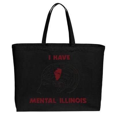 I Have Mental Illinois Mental Illness Mental Health Cotton Canvas Jumbo Tote