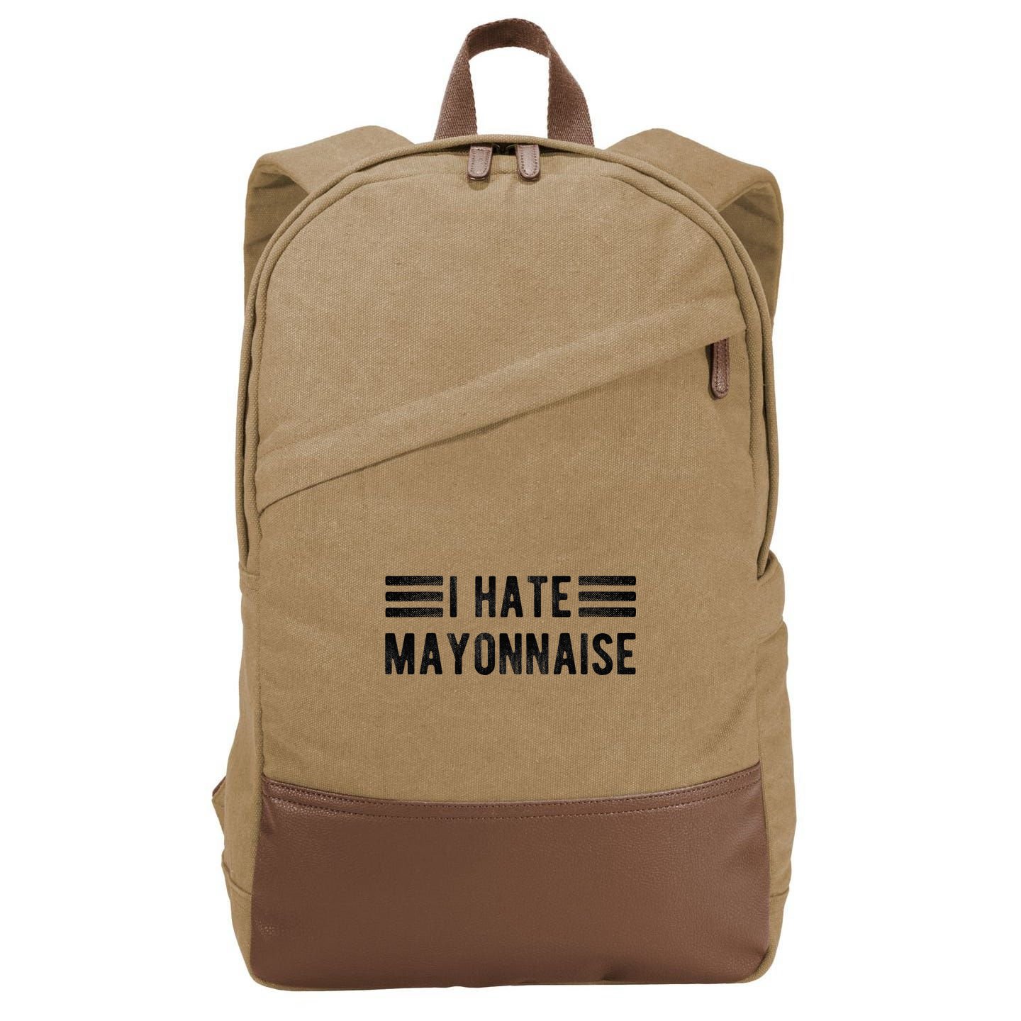 I Hate Mayonnaise Funny Mayonnaise Haters Cotton Canvas Backpack