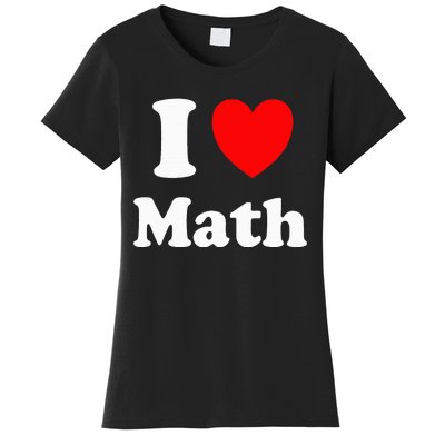 I Heart Math I Love Math Women's T-Shirt