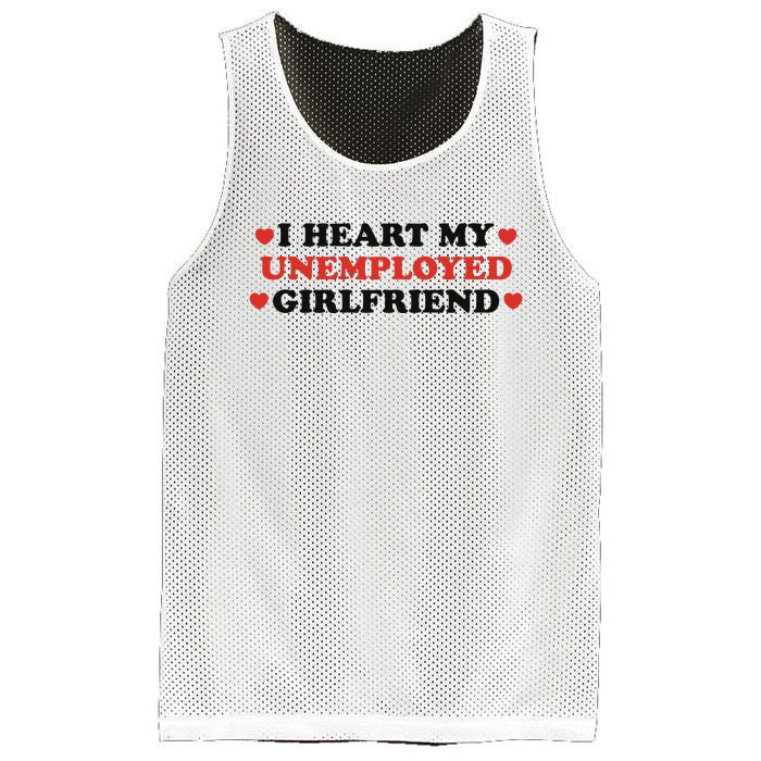 I Heart My Unemployed Girlfriend Mesh Reversible Basketball Jersey Tank