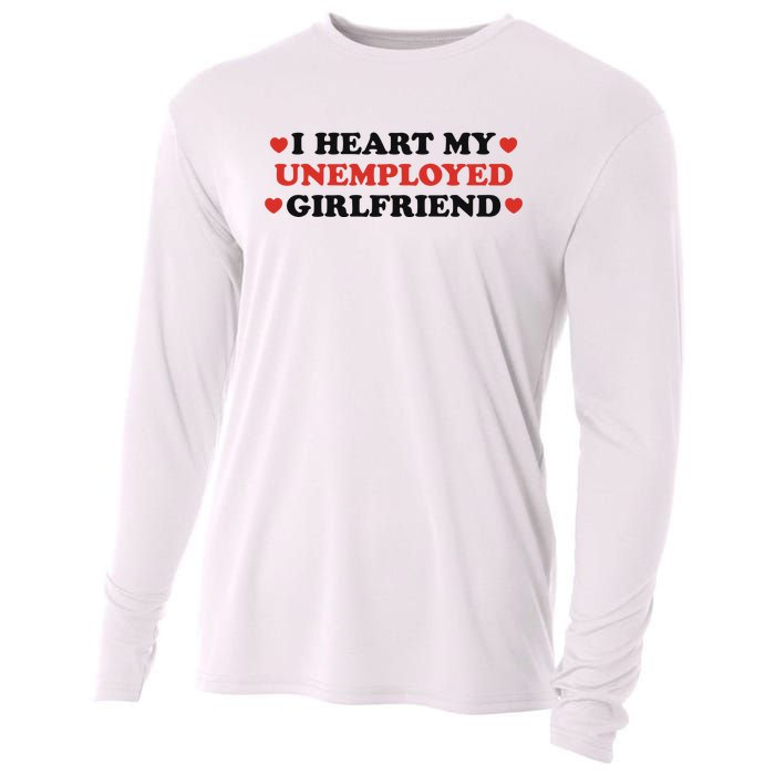 I Heart My Unemployed Girlfriend Cooling Performance Long Sleeve Crew