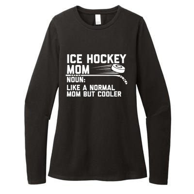 Ice Hockey Mom Like A Normal Mom But Cooler Funny Definition Cute Gift Womens CVC Long Sleeve Shirt