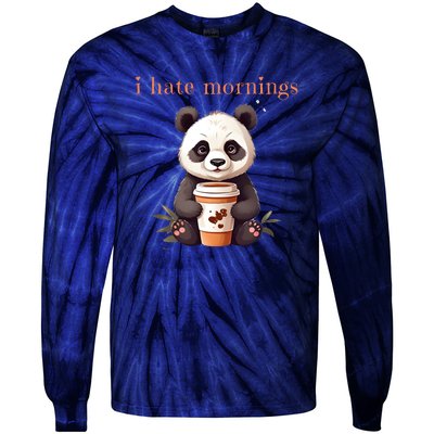 I Hate Mornings Panda Tie-Dye Long Sleeve Shirt