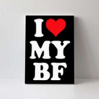 I Heart My Bf ValentineS Day For Boyfriend Best I Love Bf Canvas