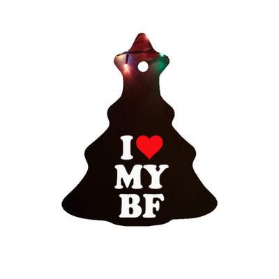 I Heart My Bf ValentineS Day For Boyfriend Best I Love Bf Ceramic Tree Ornament