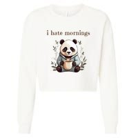 I Hate Mornings Panda Cropped Pullover Crew