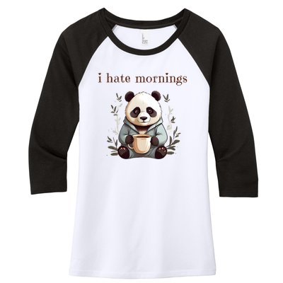 I Hate Mornings Panda Women's Tri-Blend 3/4-Sleeve Raglan Shirt