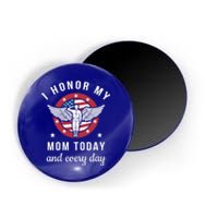 I Honor My Mom Today Gift Angel Solider Memorial Day Flag Funny Gift Magnet