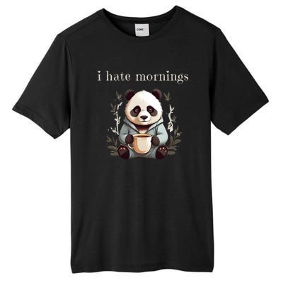 I Hate Mornings Panda Tall Fusion ChromaSoft Performance T-Shirt