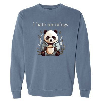 I Hate Mornings Panda Garment-Dyed Sweatshirt