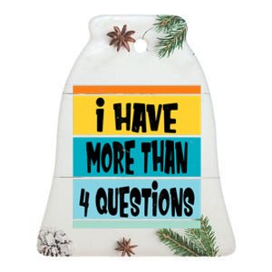 I Have More Than Four Questions Passover Ceramic Bell Ornament