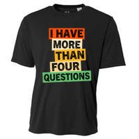 I Have More Than Four Questions Funny Happy Passover Cooling Performance Crew T-Shirt